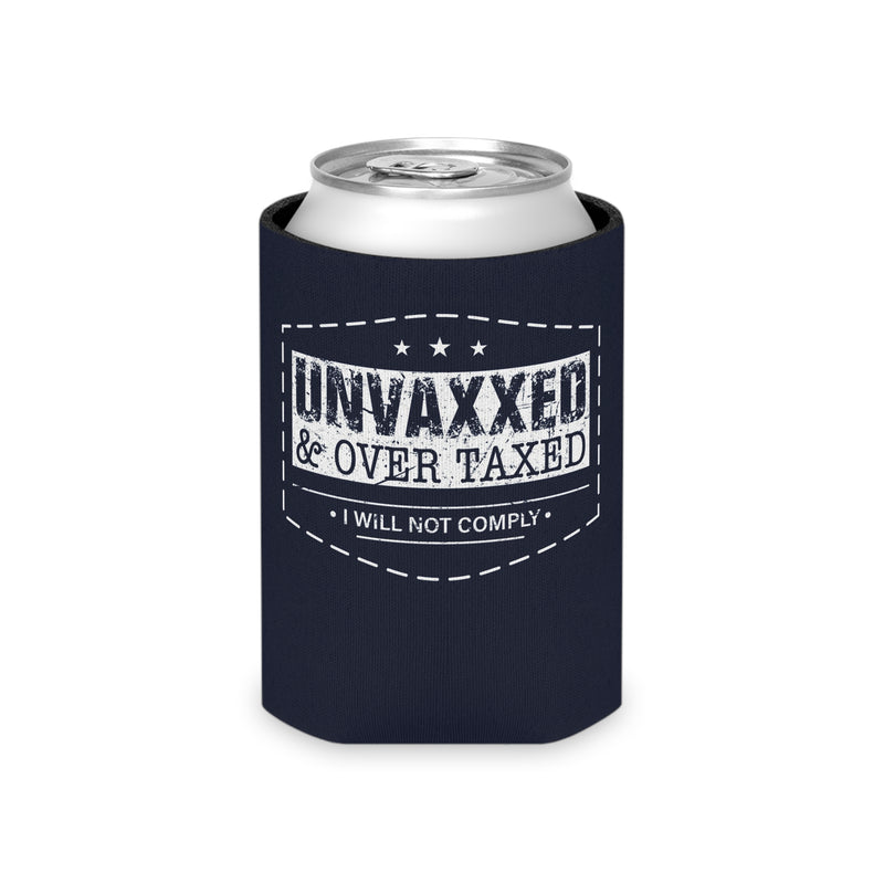 Unvaxxed & Overtaxed Can Cooler