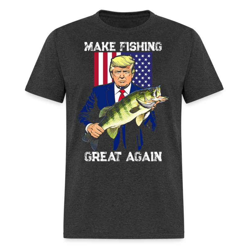 Make Fishing Great Again T Shirt - heather black