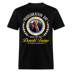 Inauguration Day 2025 President Donald Trump T Shirt - black