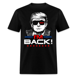 I'm Back Donald Trump T Shirt - black