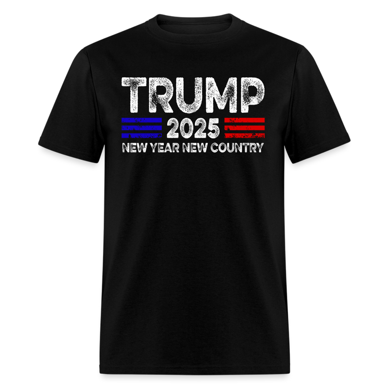 Trump 2025 New Year New Country T Shirt - black