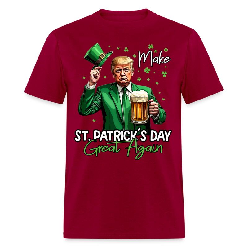 Trump Make Saint Patricks Day Great Again T Shirt - dark red