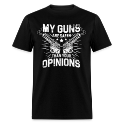 My Guns Are Safer Than Your Opinions T Shirt - 2 - black