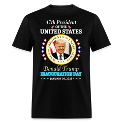 47th President Of The United States Trump Inauguration T Shirt - black