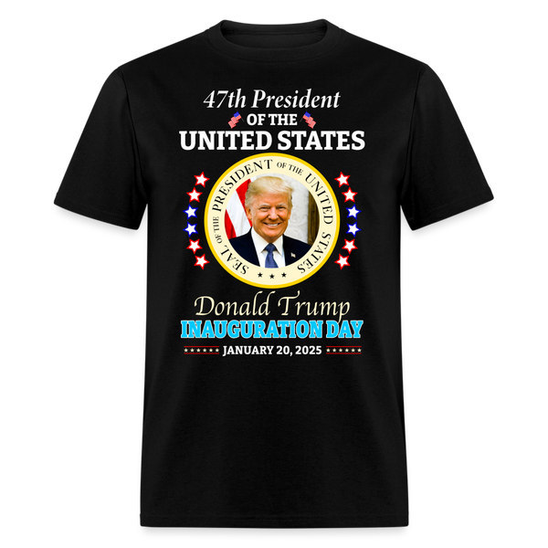 47th President Of The United States Trump Inauguration T Shirt - black