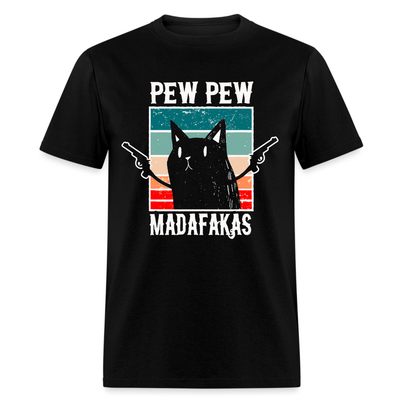 Pew Pew Madafakas T Shirt - 2 - black