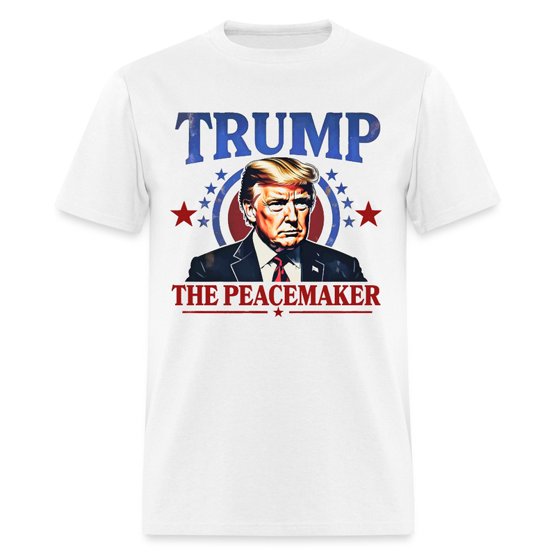 Trump the Peacemaker T Shirt - white