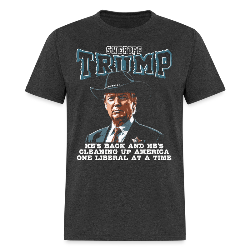 Sheriff Trump T Shirt - heather black