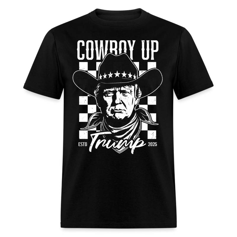 Cowboy Up Trump T Shirt - black