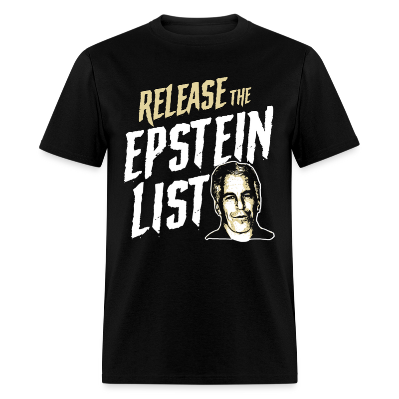 Release The Epstein List T Shirt - black