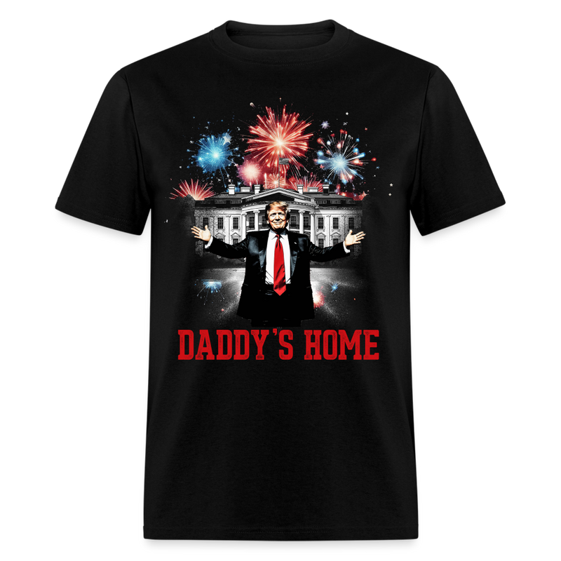 Daddy's Home White House Trump Firework T Shirt - black