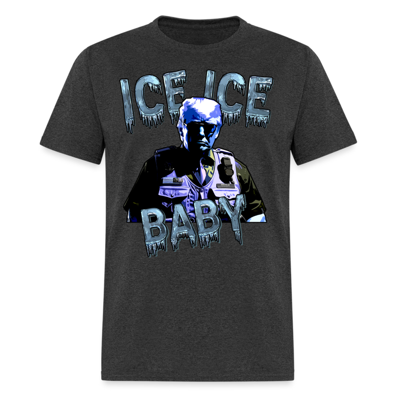 Trump Ice Ice Baby T Shirt - heather black