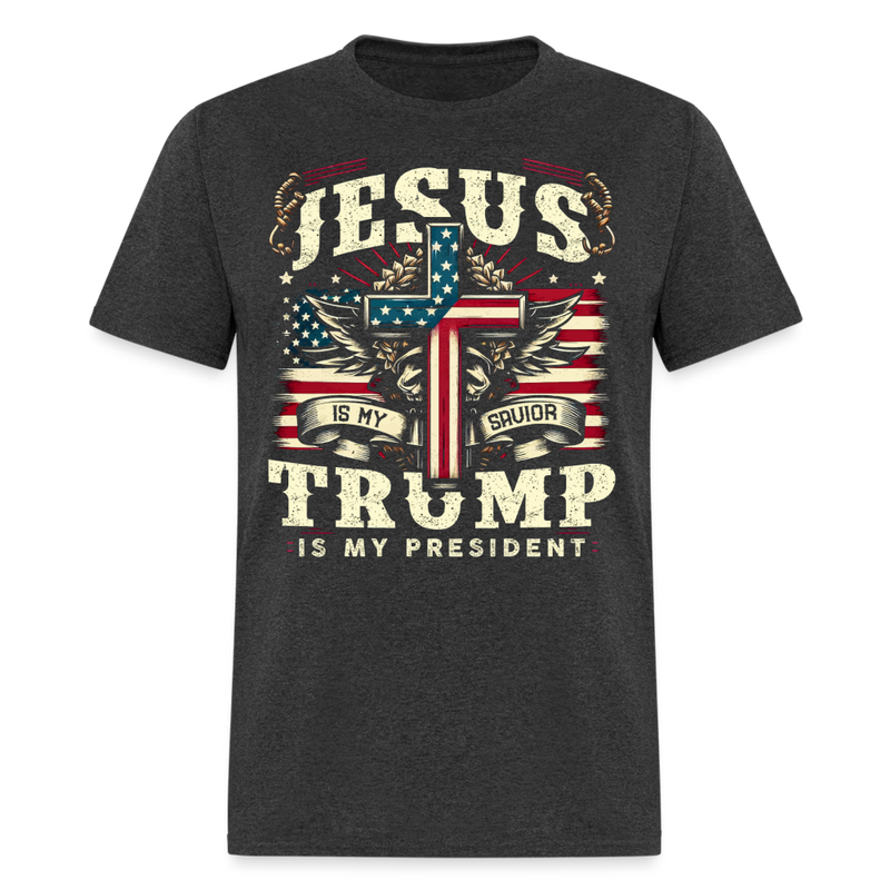 Jesus Is My Savior Trump Is My President T Shirt - 4 - heather black