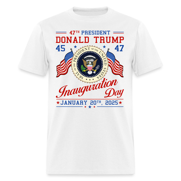 47th US President Inauguration Day T Shirt - white