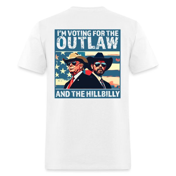 I'm Voting For The Outlaw And Hillbilly Trump White T Shirt - white