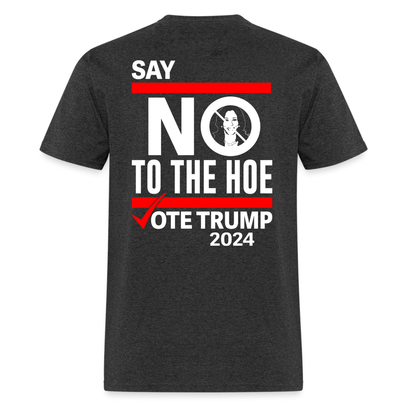 The Hoe Is Just As Bad As Joe T Shirt - heather black