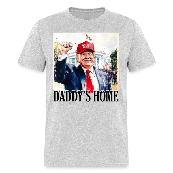 Daddy's Home White House Trump Won Again T Shirt - heather gray