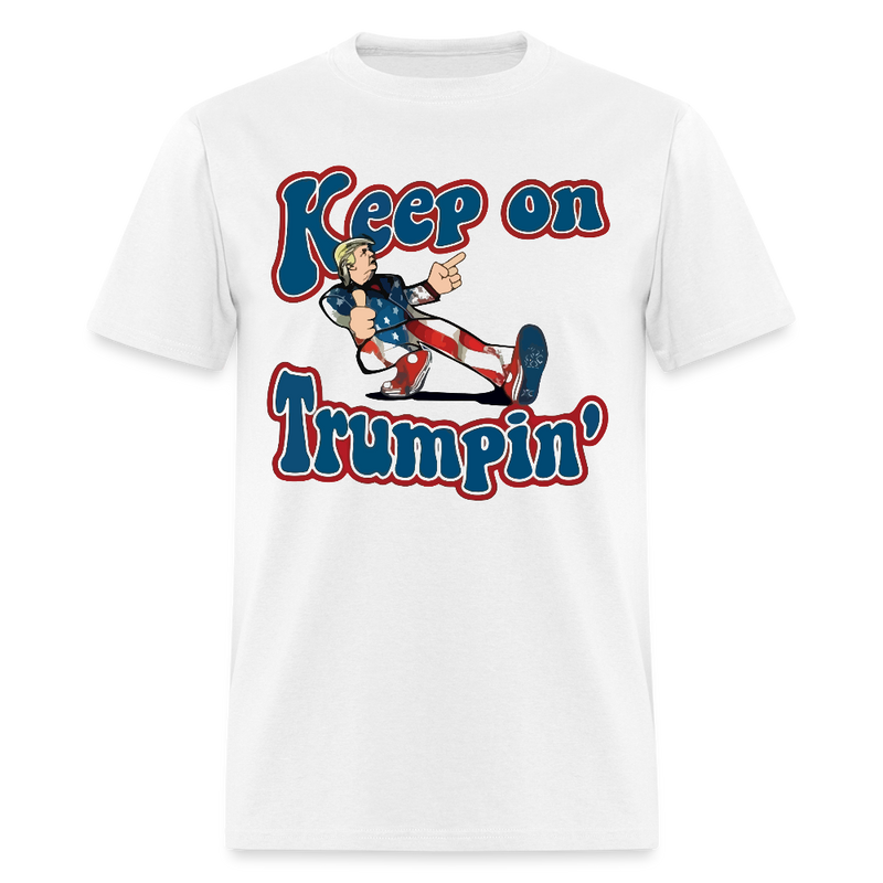 Keep On Trumpin' T Shirt - white