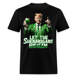 Let The Shenanigans Begin T Shirt - black