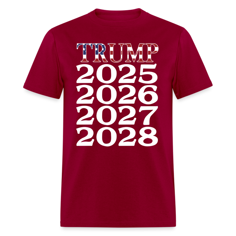 Trump 2025 2026 2027 2028 T Shirt - dark red