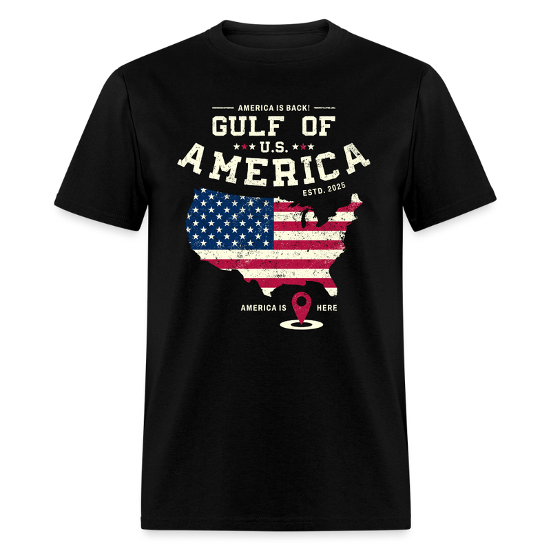 America Is Back Gulf Of U.S. America T Shirt - black