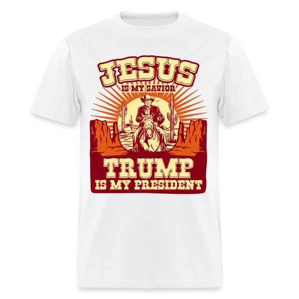 Jesus Is May Savior Trump Is My President T Shirt - white