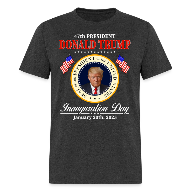 Donald Trump 47th President Inauguration 2025 T Shirt - heather black