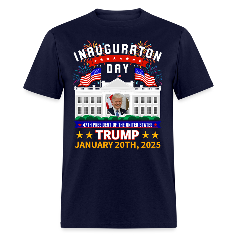 Donald Trump Inauguration Day 2025 47th President T Shirt - 2 - navy