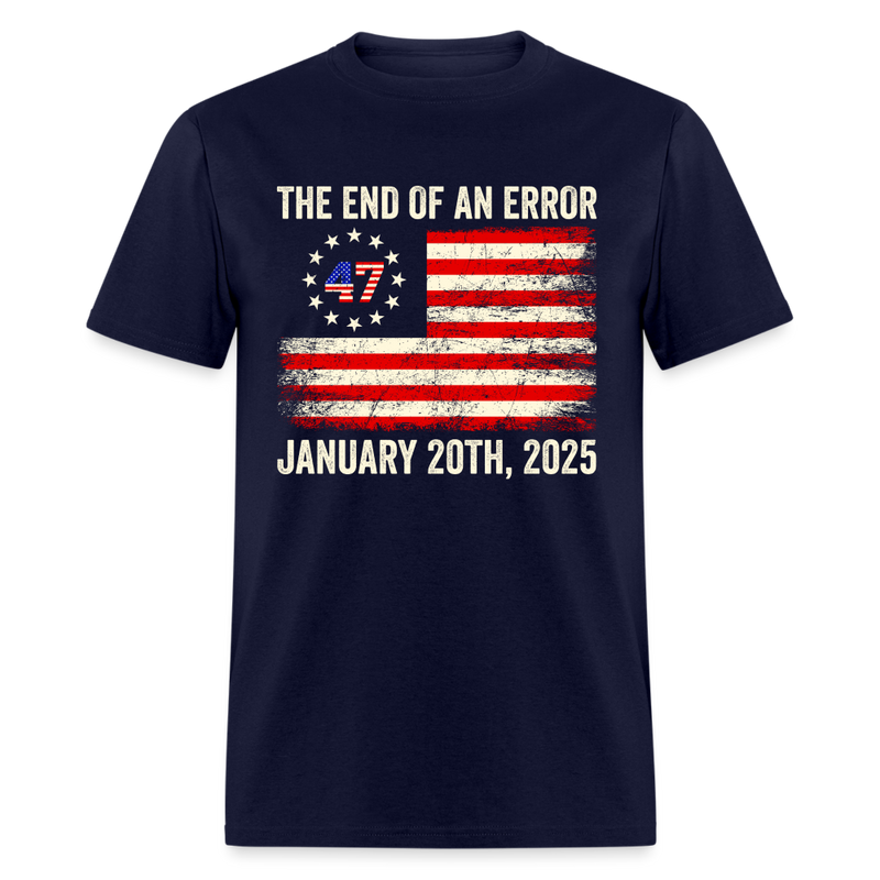 The End Of An Error Inauguration T Shirt - navy