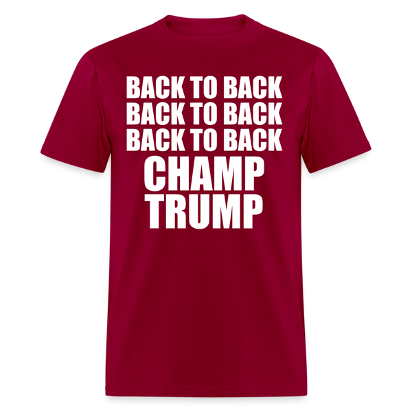 Back To Back Champ Trump T Shirt - dark red