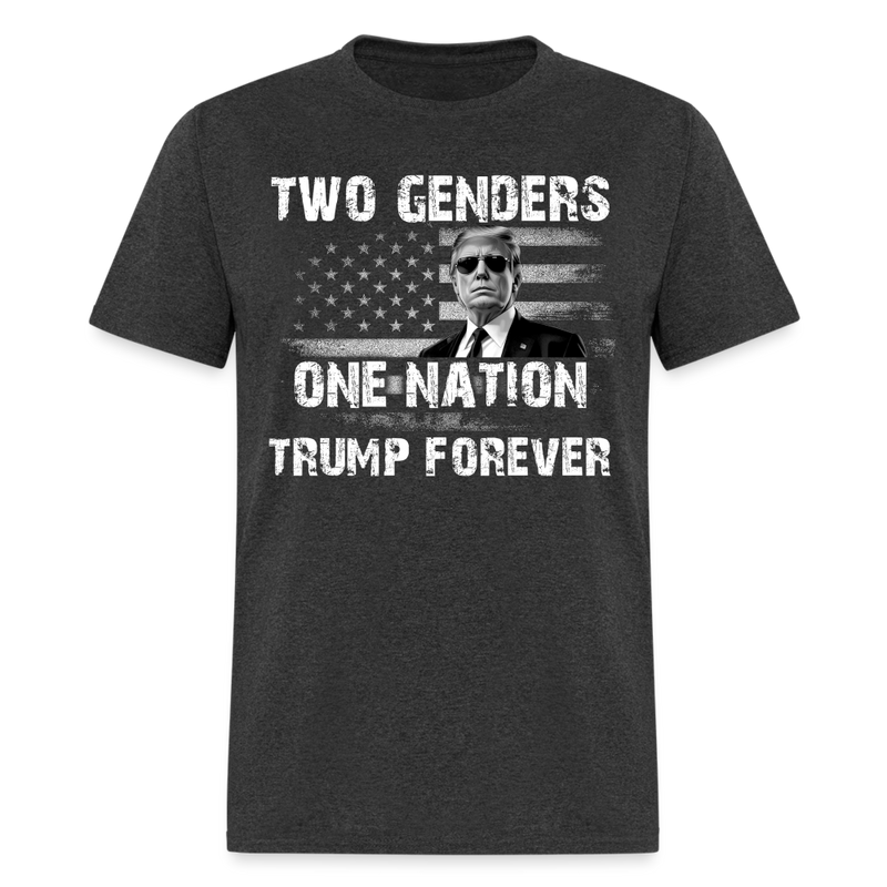 Two Genders One Nation Trump Forever T Shirt - heather black