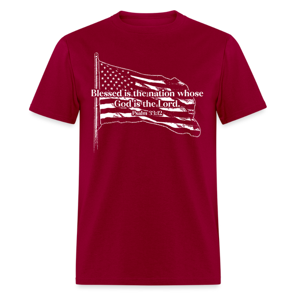 Blessed Is The Nation Whose God Is The Lord T Shirt - dark red