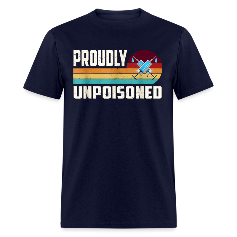 Proudly Unpoisoned T Shirt - navy