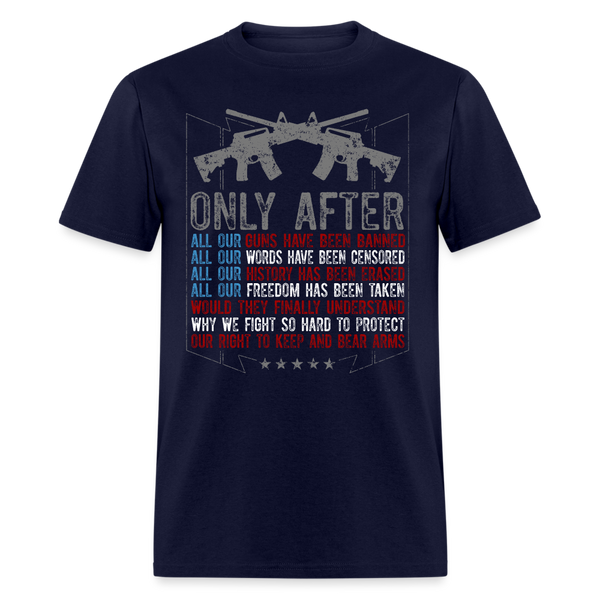 Patriotic American Flag Only After Guns T Shirt - navy