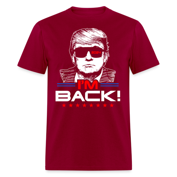 I'm Back Donald Trump T Shirt - dark red