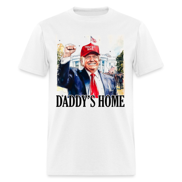 Daddy's Home White House Trump Won Again T Shirt - white