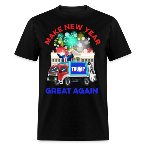 Trump With Garbage Truck Make New Year Great Again T Shirt - black