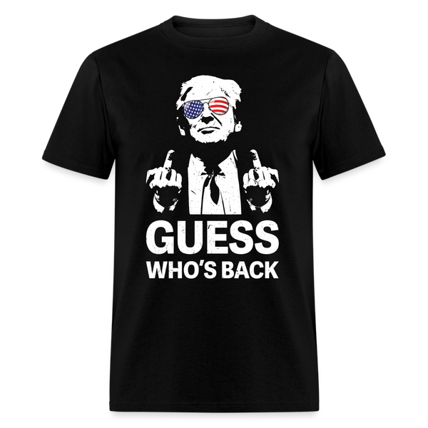 Guess Who's Back President Donald Trump T Shirt - black