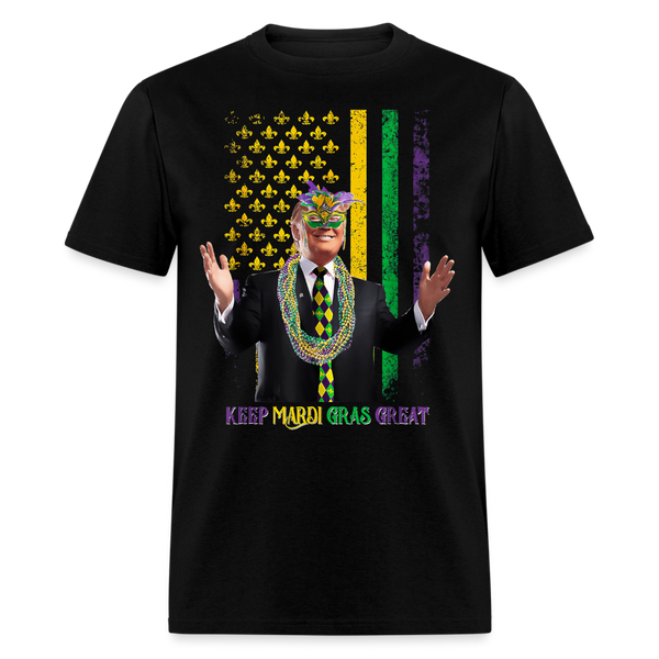 Keep Mardi Gras Great Trump T Shirt - black