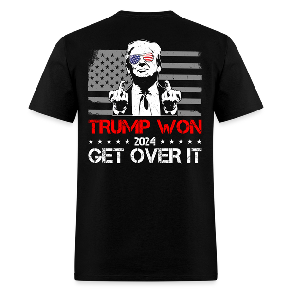 Trump Won 2024 Get Over It T Shirt - black