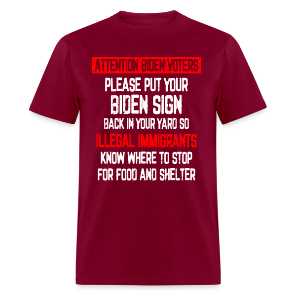 Attention Biden Voters T Shirt - burgundy