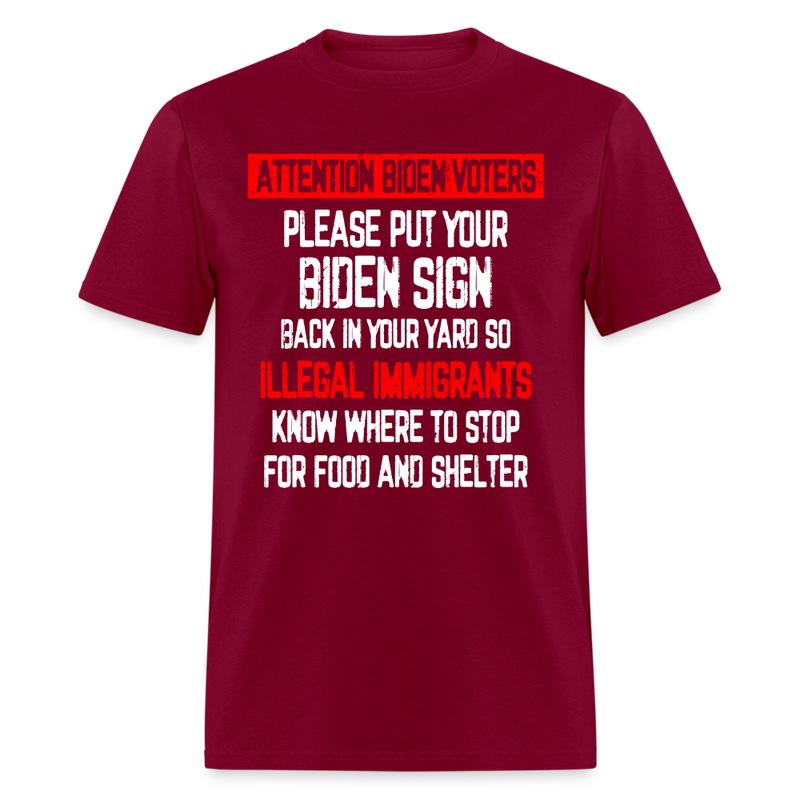 Attention Biden Voters T Shirt - burgundy