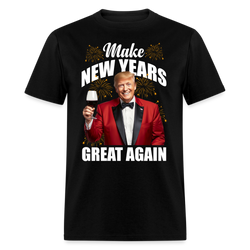 Trump Make New Year Great Again T Shirt - black