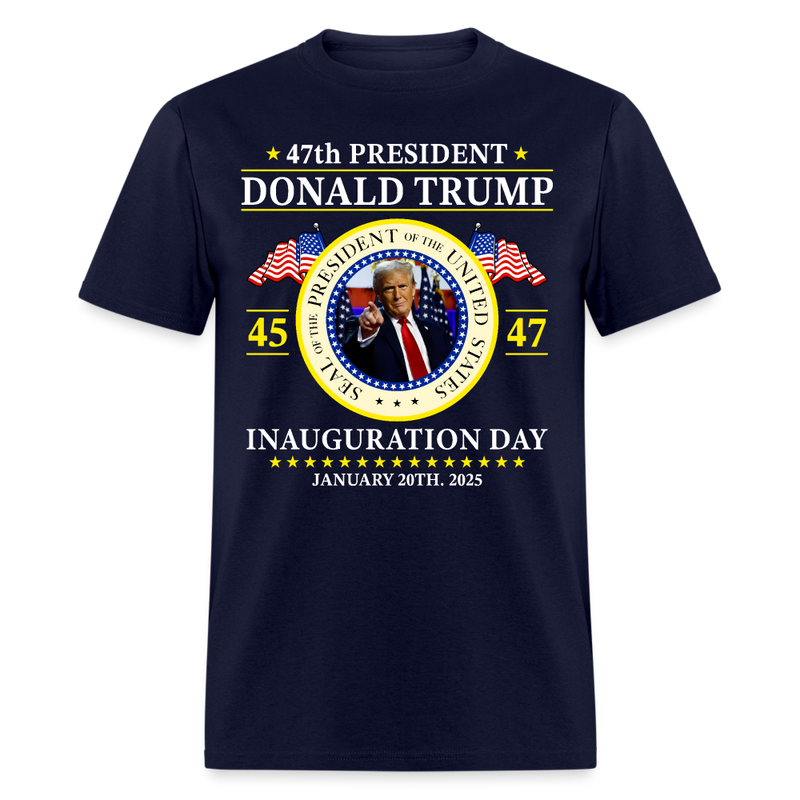 47th President Donald Trump 45 47 Inauguration Day T Shirt - navy