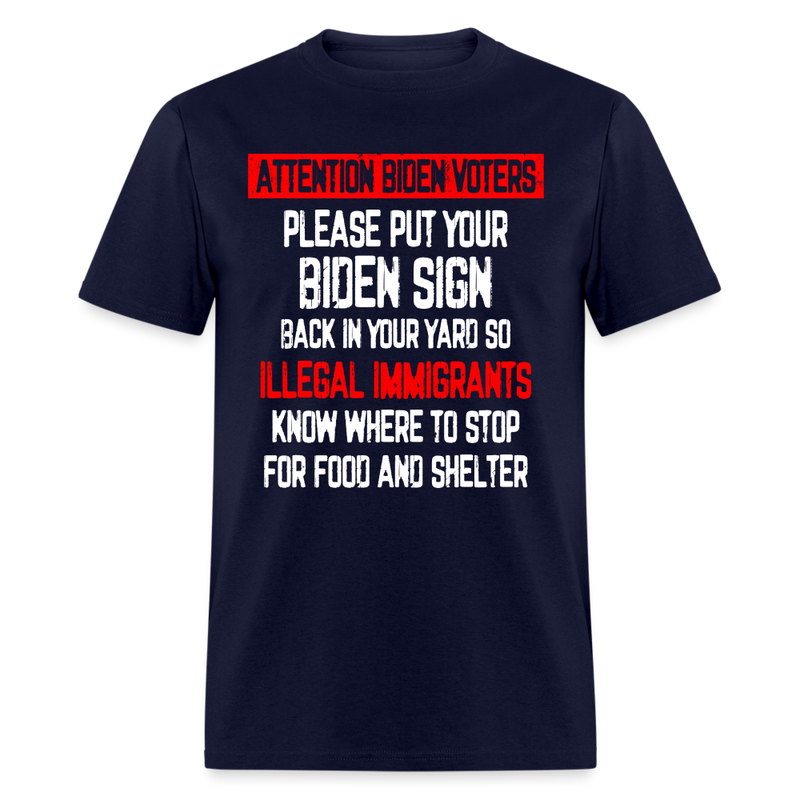 Attention Biden Voters T Shirt - navy