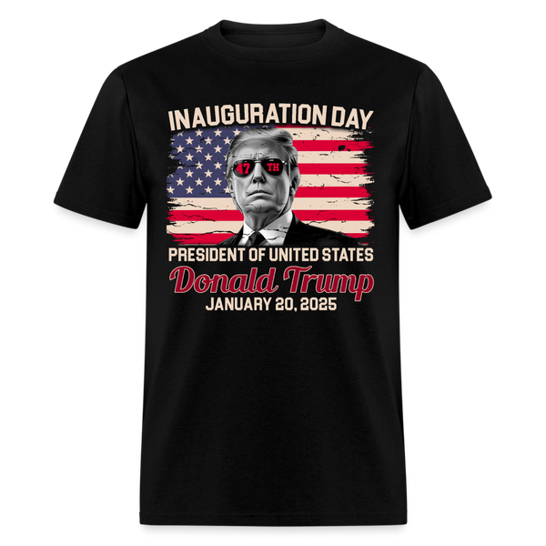 Donald Trump 45 47 Inauguration Day 2025 T Shirt - black