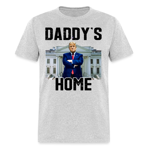 Daddy's Home White House T Shirt - heather gray