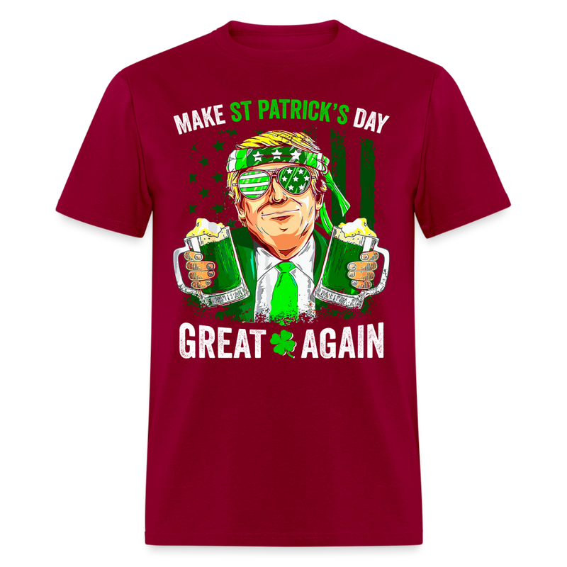 Make St Patrick's Day Great Again Funny T Shirt - dark red