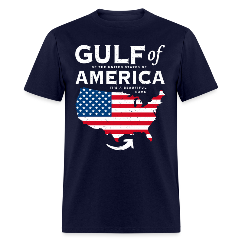 Gulf Of America It's A Beautiful Name T Shirt - navy