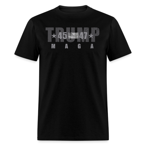 Trump 45-47 MAGA T Shirt - black